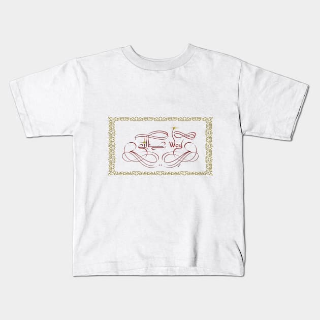 Silk Way - Calligraphy Kids T-Shirt by AhMath